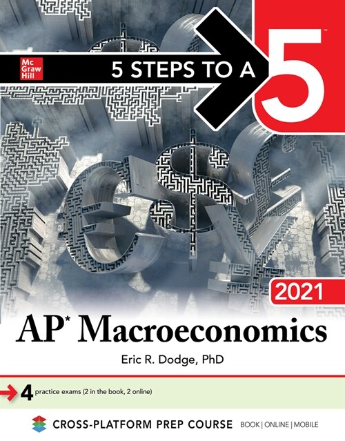 5 Steps to a 5: AP Macroeconomics 2021 (Paperback)