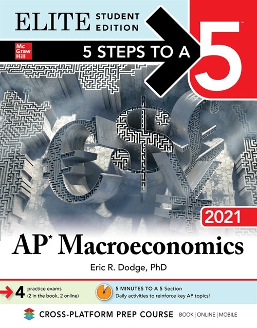 5 Steps to a 5: AP Macroeconomics 2021 Elite Student Edition (Paperback)