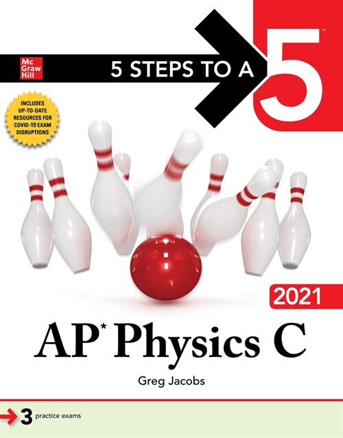 5 Steps to a 5: AP Physics C 2021 (Paperback)