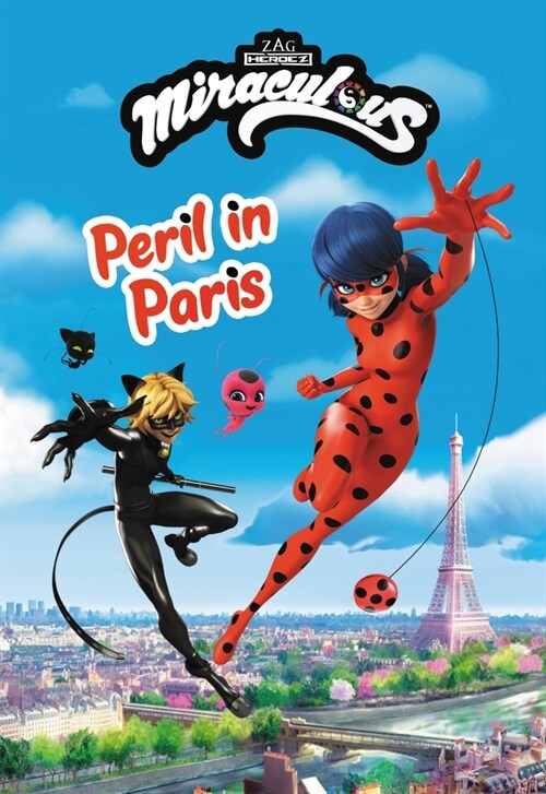 Miraculous: Peril in Paris (Paperback)