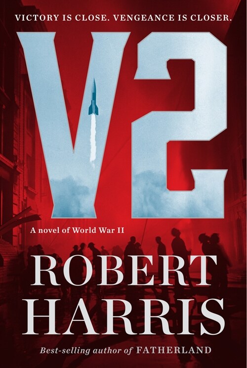 V2: A Novel of World War II (Hardcover)