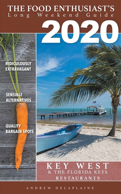 2020 - Key West & the Florida Keys - Restaurants (Paperback)