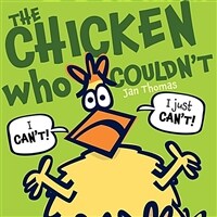 (The) chicken who couldn't 