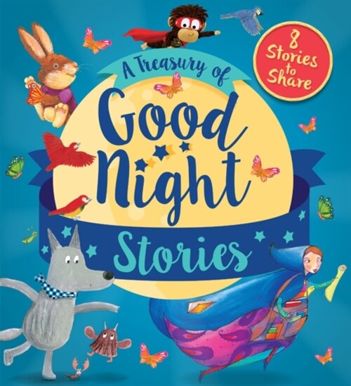 A Treasury of Good Night Stories : Eight Stories to Share (Hardcover)