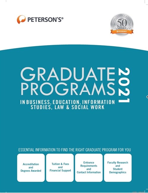 Graduate Programs in Business, Education, Information Studies, Law & Social Work 2021 (Hardcover)