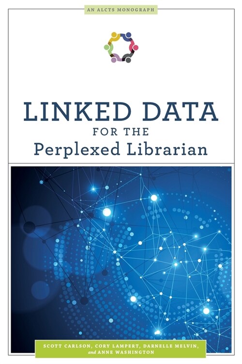 Linked Data for the Perplexed Librarian (Paperback)