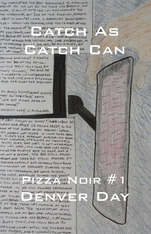 Pizza Noir No. 1: Catch As Catch Can (Paperback)