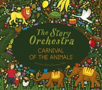 (The) Story Orchestra. 3: Carnival of the animals