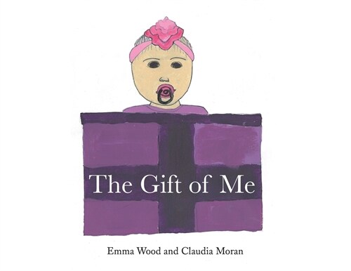 The Gift of Me (Paperback)