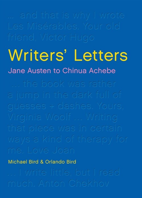 Writers Letters : Jane Austen to Chinua Achebe (Hardcover)