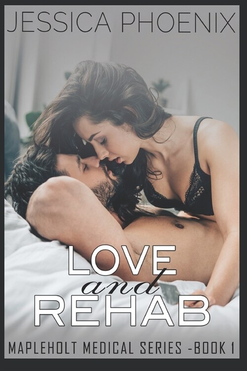 Love and Rehab (Paperback)