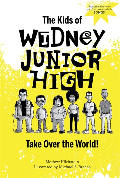 The Kids of Widney Junior High Take Over the World! (Hardcover)