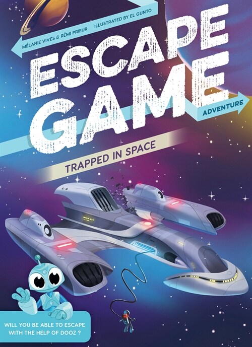 Escape Game Adventure: Trapped in Space (Paperback)