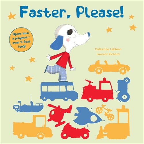 Faster, Please!: Vehicles on the Go (Board Books)