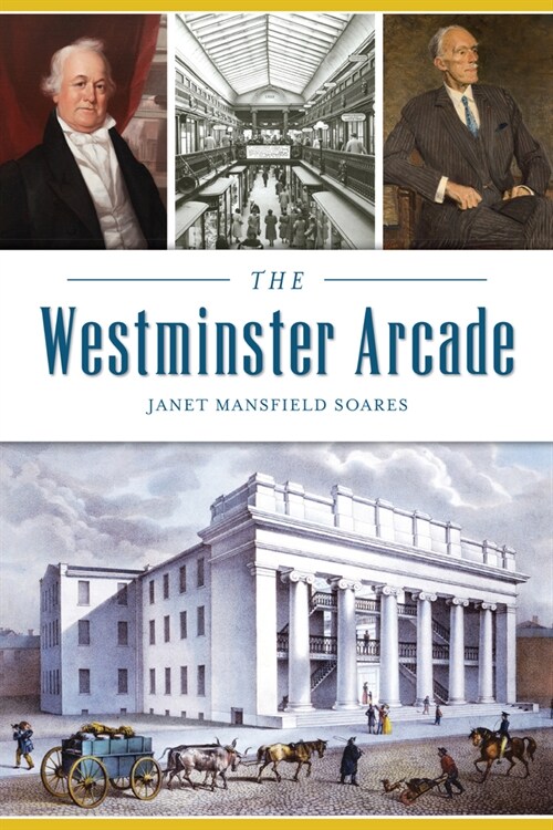 The Westminster Arcade (Paperback)