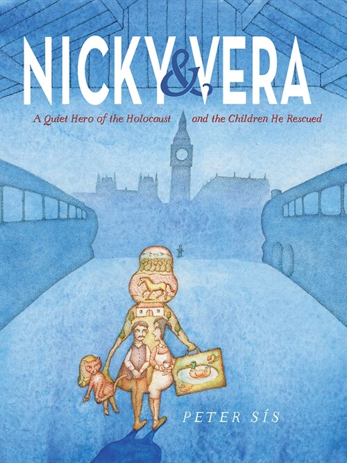 Nicky & Vera: A Quiet Hero of the Holocaust and the Children He Rescued (Hardcover)