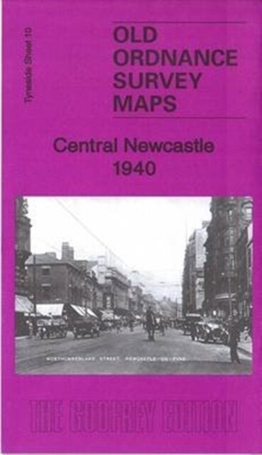 Central Newcastle 1940 : Tyneside Sheet 11.3 (Sheet Map, folded)