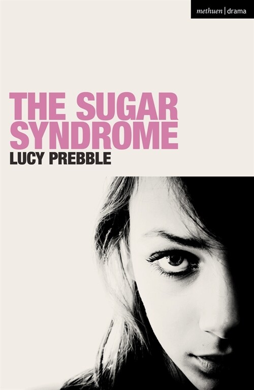 The Sugar Syndrome (Paperback)