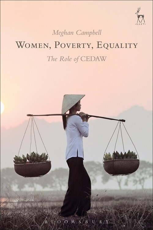 Women, Poverty, Equality : The Role of Cedaw (Paperback)