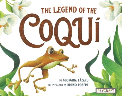 The Legend of the Coqui (Hardcover)