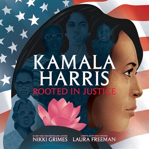 Kamala Harris: Rooted in Justice (Hardcover)