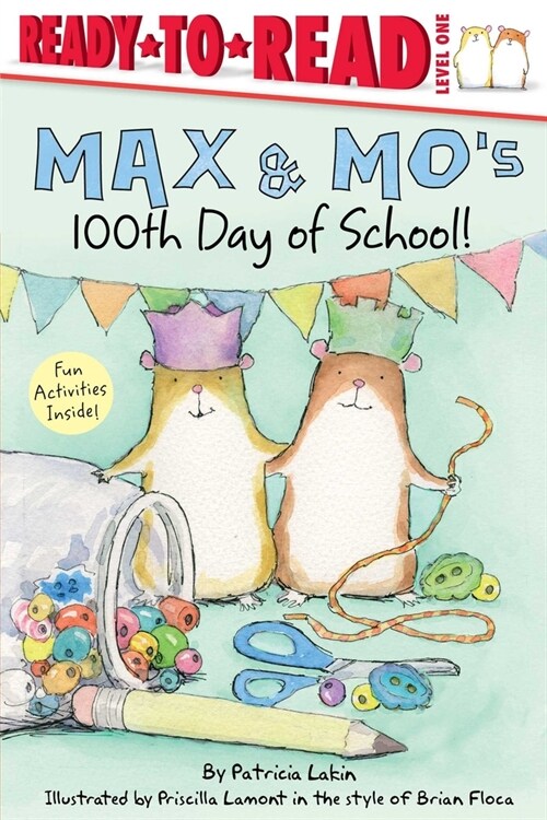 Max & Mos 100th Day of School!: Ready-To-Read Level 1 (Paperback)