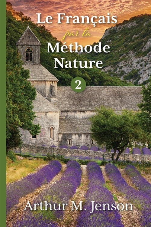 Le Francais par la Methode Nature, 2 (Paperback)