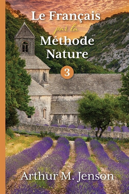 Le Francais par la Methode Nature, 3 (Paperback)