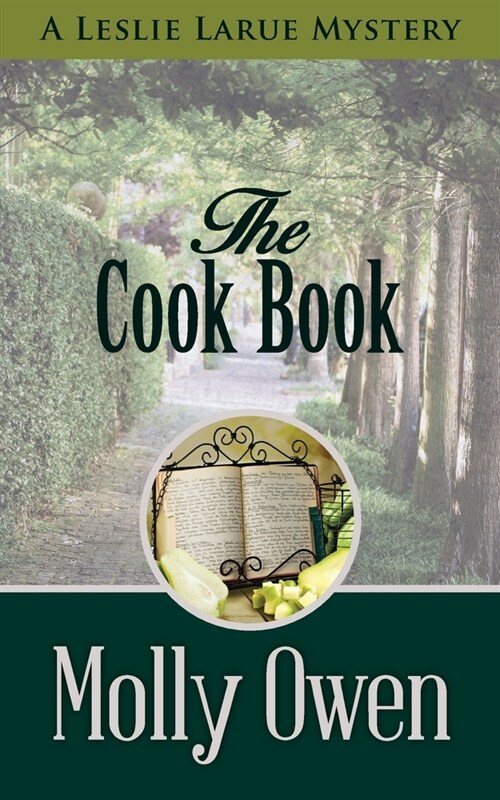 The Cookbook: A Leslie LaRue Mystery (Paperback)