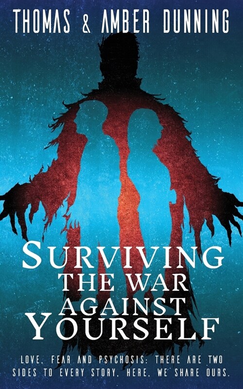 Surviving The War Against Yourself (Paperback)