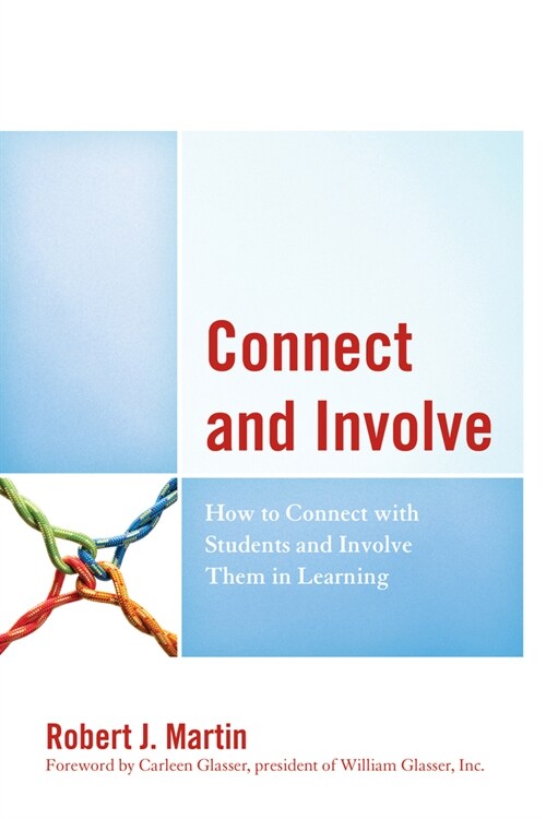 Connect and Involve: How to Connect with Students and Involve Them in Learning (Hardcover)