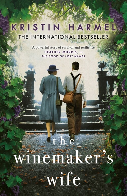 The Winemakers Wife : An internationally bestselling story of love, courage and forgiveness (Paperback)