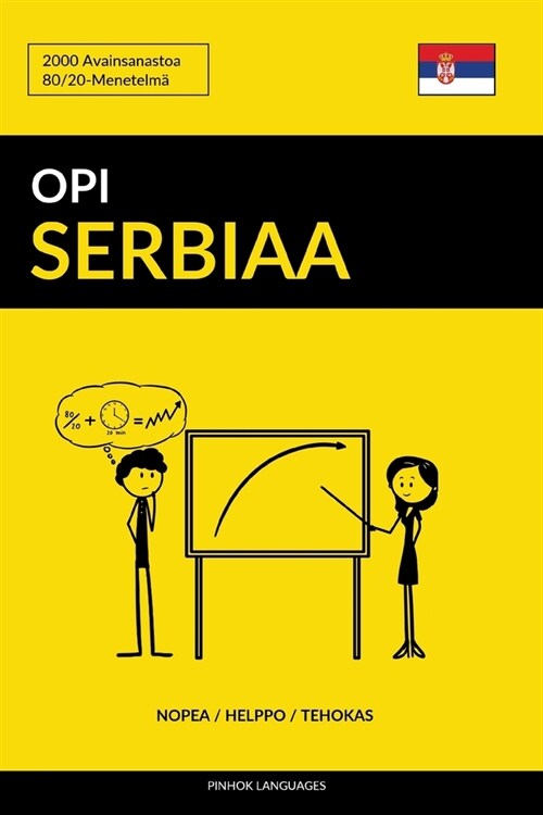 Opi Serbiaa - Nopea / Helppo / Tehokas: 2000 Avainsanastoa (Paperback)