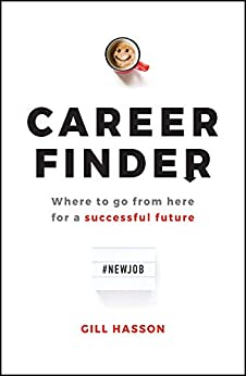 Career Finder : Where to go from here for a Successful Future (Paperback)