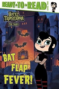 Bat Flap Fever! (Hardcover)