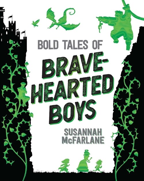 Bold Tales of Brave-Hearted Boys (Hardcover)
