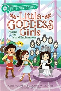 Athena & the Island Enchantress: Little Goddess Girls 5 (Hardcover)