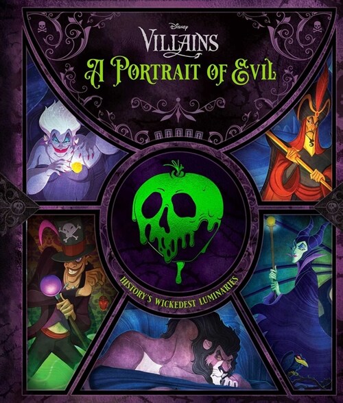 Disney Villains: A Portrait of Evil: Historys Wickedest Luminaries (Books about Disney Villains) (Hardcover)