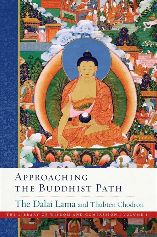 Approaching the Buddhist Path (Paperback)