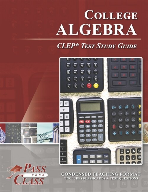 College Algebra CLEP Test Study Guide (Paperback)