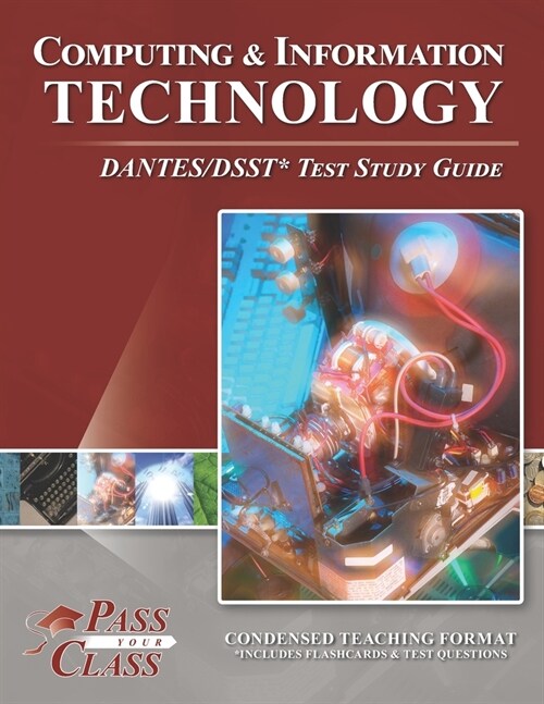 Computing and Information Technology DANTES/DSST Test Study Guide (Paperback)