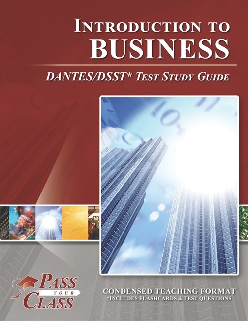 Introduction to Business DANTES/DSST Test Study Guide (Paperback)