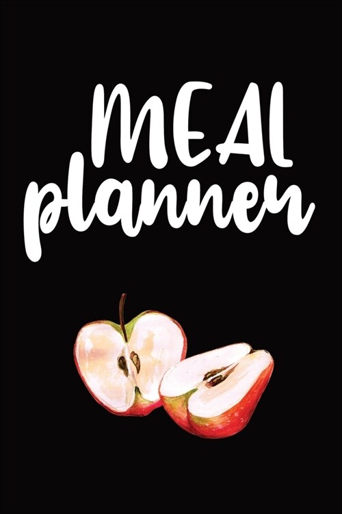 Meal Planner: A Notebook To Plan Your Meals Weekly with Grocery List (Paperback)