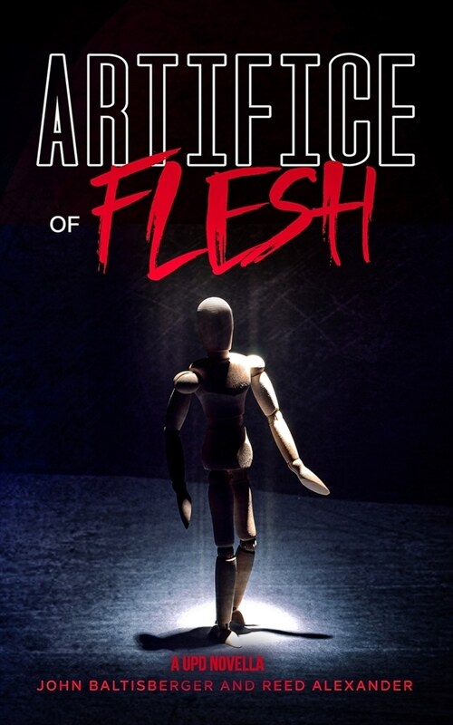 Artifice of Flesh: A UPD Novella (Paperback)