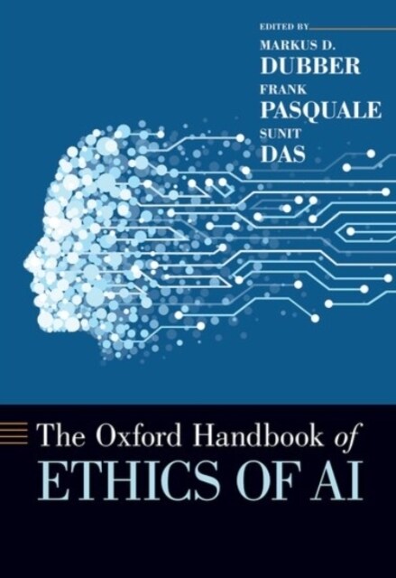 The Oxford Handbook of Ethics of AI (Hardcover)