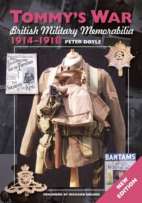 Tommys War : British Military Memorabilia 1914-1918 (Paperback)