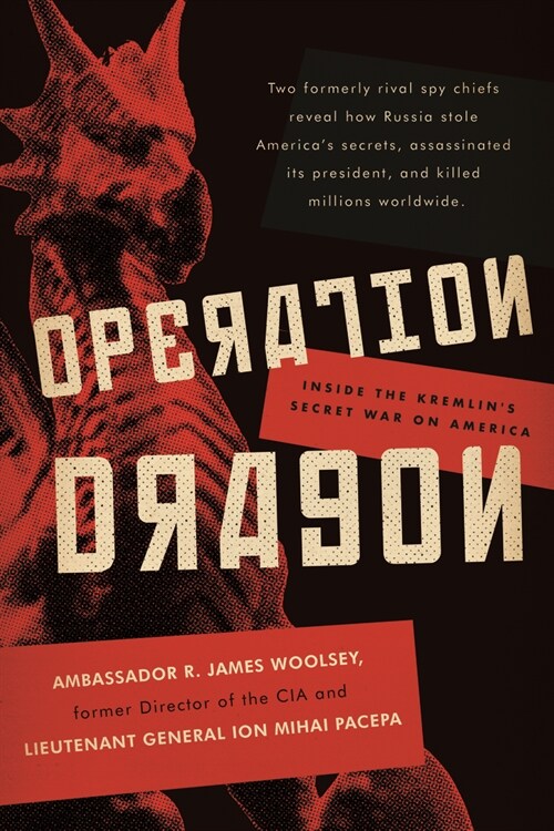 Operation Dragon: Inside the Kremlins Secret War on America (Hardcover)