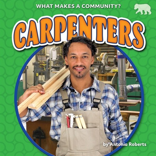 Carpenters (Library Binding)