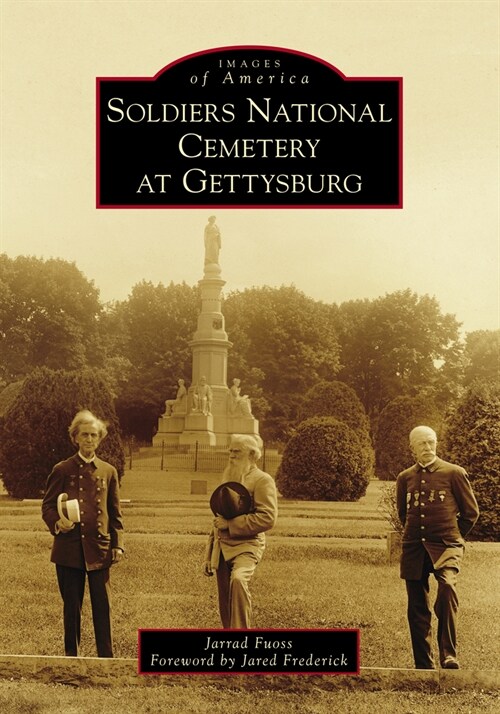 Soldiers National Cemetery at Gettysburg (Paperback)