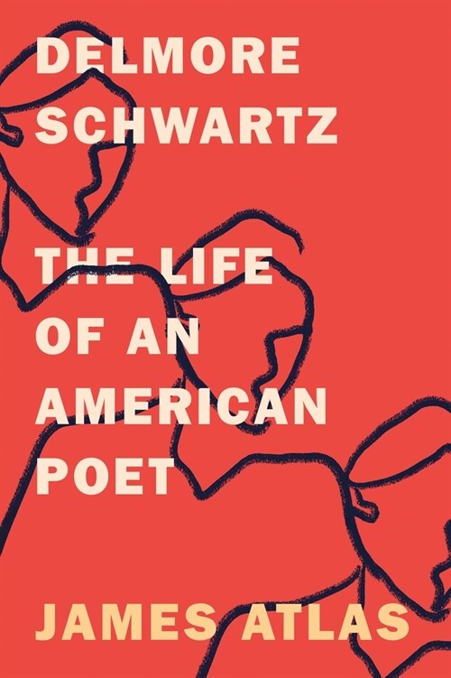 Delmore Schwartz: The Life of an American Poet (Paperback)